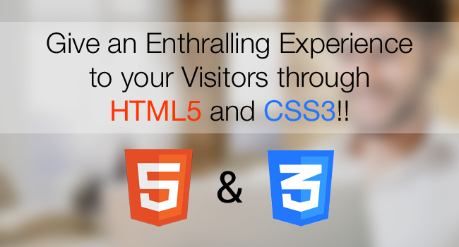 HTML5 and CSS3 Benefits
