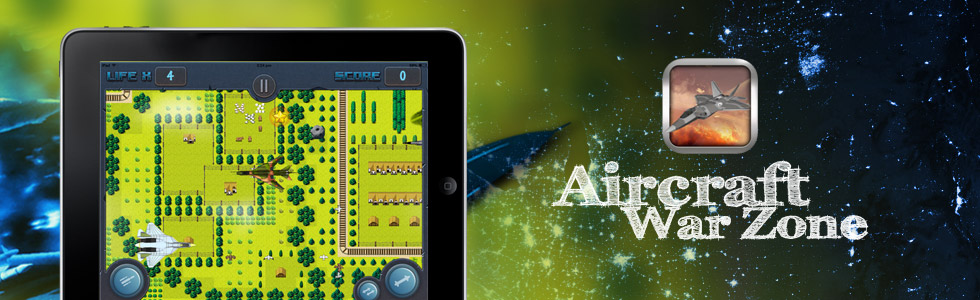 Aircraft War Zone – iPad App: