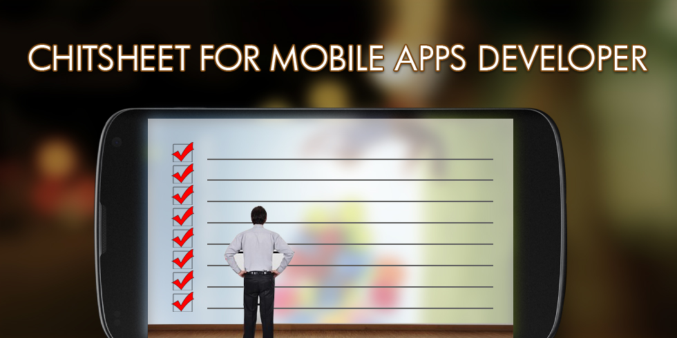 11 Point Checklist Every Mobile App Developer