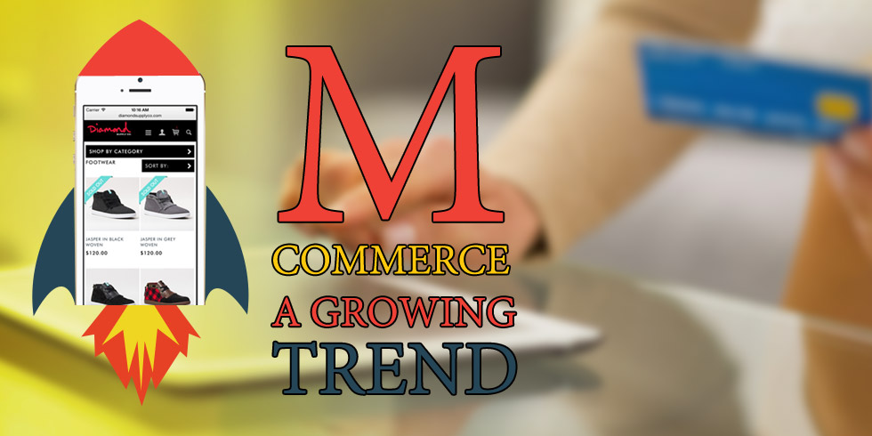 mCommerce - A Growing Trend