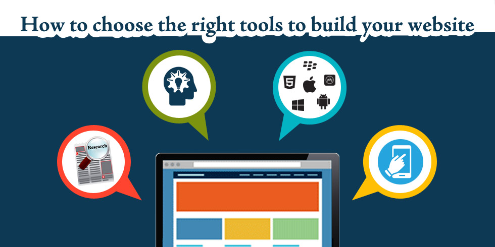 choose the right tools to build your website