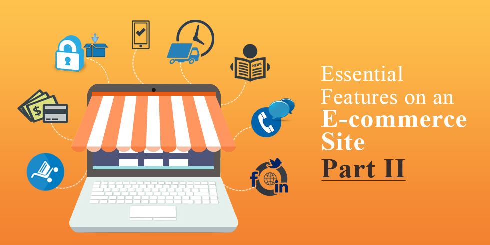 Essential Features on an E-commerce Site