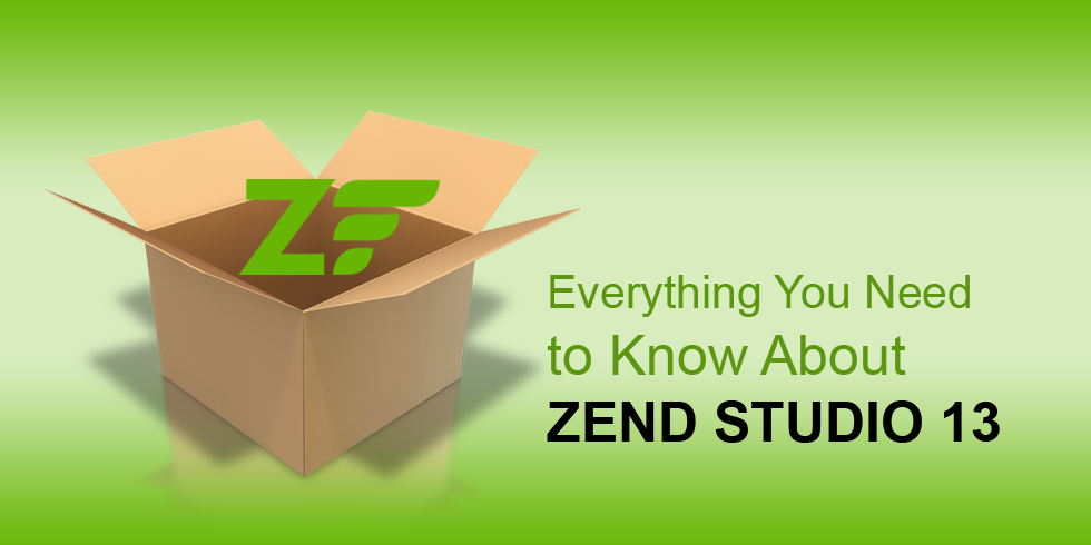 Everything You Need to Know About Zend Studio 13