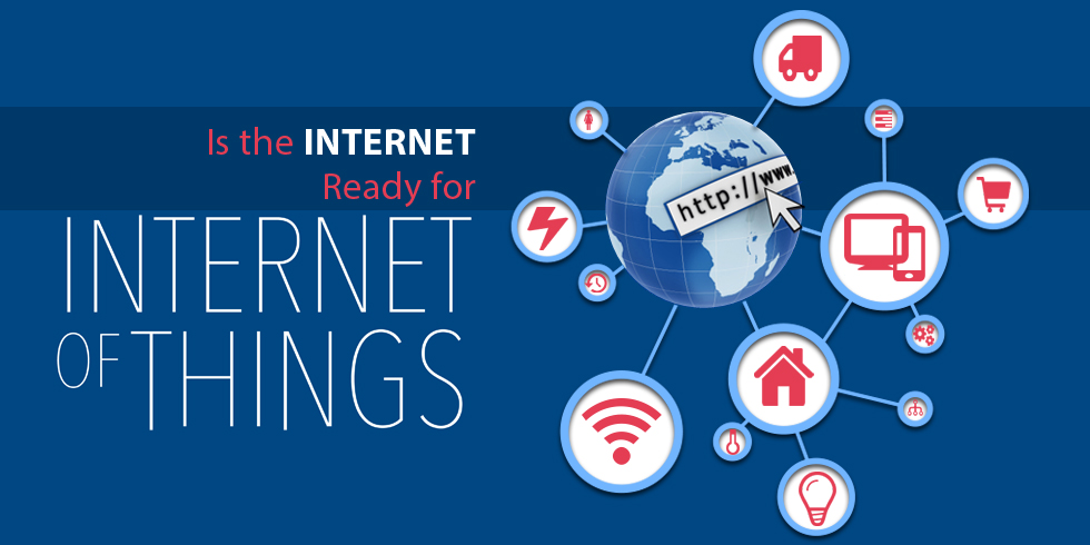 Is the Internet Ready for Internet of Things?