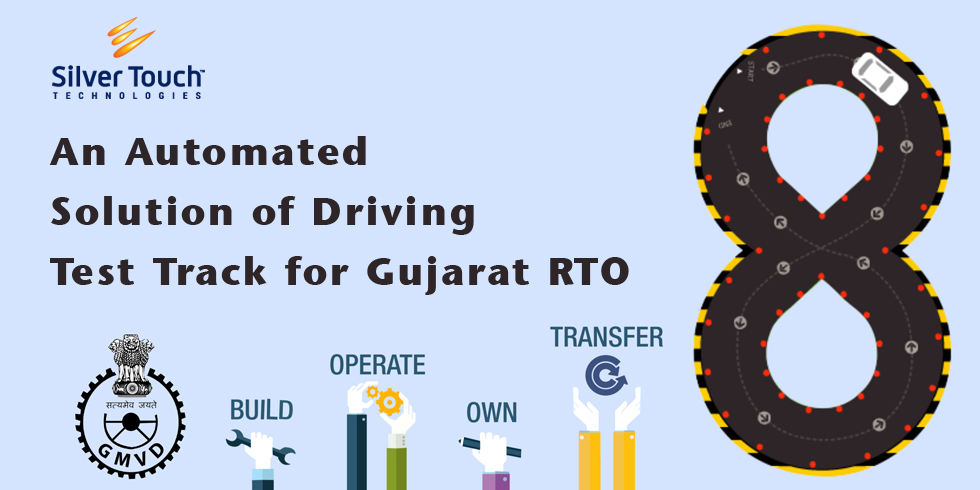 An Automated Solution of Driving Test Track for Gujarat RTO