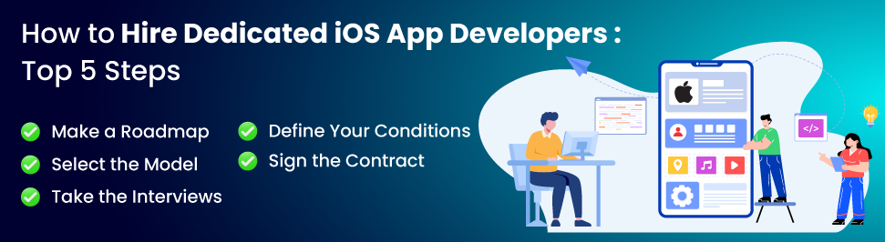 how to hire ios developers - top 5 steps