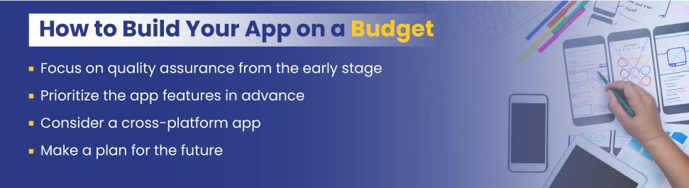 how to build your app on a budget