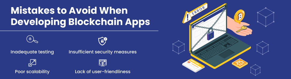 mistakes to avoid when developing blockchain apps