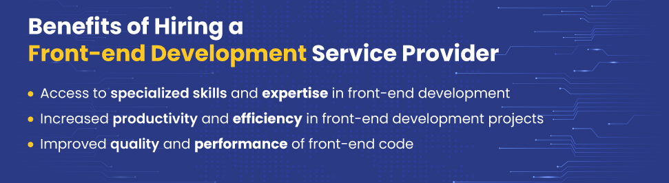 benefits of front-end development provider