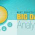 Best Practices for Big Data Analytics